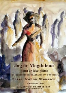 Teater: Jag är Magdalena – gömt är icke glömt.